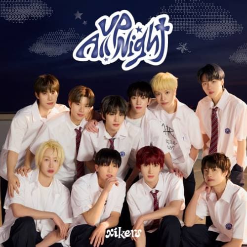 xikers JAPAN 2ND SINGLE Up All Night 싸이커스 xikers JAPAN 2ND SINGLE Up All Night 싸이커스